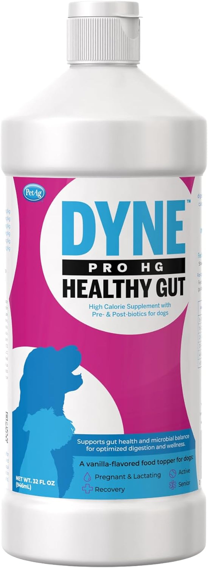 Petag Dyne PRO HG Healthy Gut for Dogs & Puppies 8 Weeks & Older - 32 Oz - High Calorie Liquid Nutritional Supplement with Pre- & Post-Biotics - Supports Endurance & Gut Health - Sweet Vanilla Flavor 