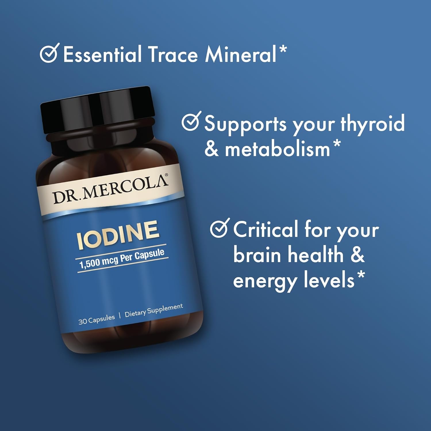 Dr. Mercola, Iodine, 30 Servings (30 Capsules), Helps Support Bone and Brain Health, Helps Support Energy Optimal Levels, Non GMO, Soy Free, Gluten Free 